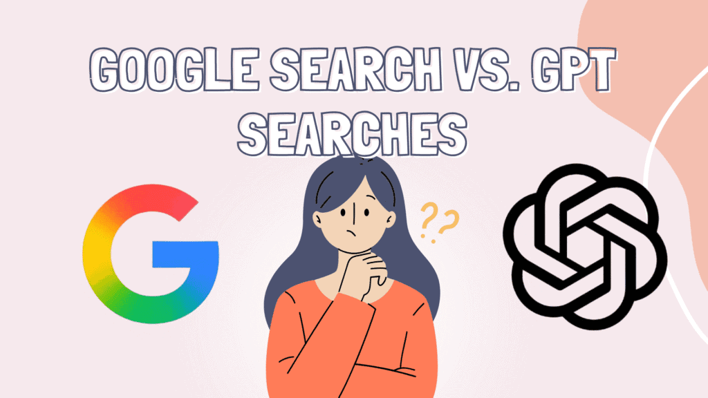 Google Search vs GPT Searches | Blueprint Agency